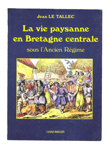 Vie paysanne bretagne - la, en