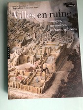 Villes en ruine - images, mémoires et métamorphoses