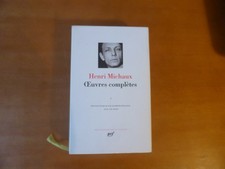 Bibliotheque de la Pléiade - Henri Michaux - Oeuvres Completes volume 1