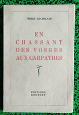 Chasse - Pierre BACHELARD - En