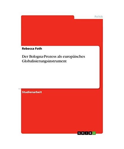 Der bologna prozess als - der, bologna-prozess