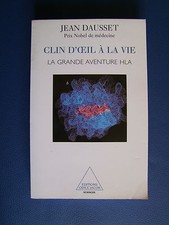 CLIN D'OEIL A LA VIE, LA GRANDE AVENTURE HLA : JEAN DAUSSET