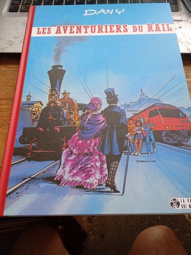 Les aventuriers rail dany - du,