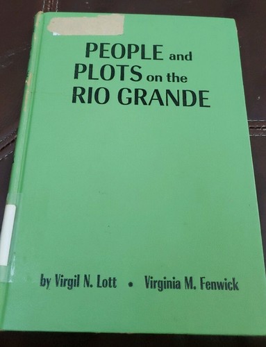 People plots the rio grande - plots, on