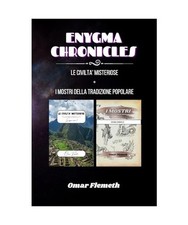 Enygma chronicles civiltà - enygma,
