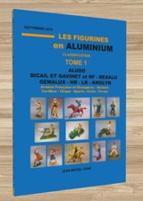 "LES FIGURINES EN ALUMINIUM " TOME 1- Format A4 PORTRAIT - 212 PAGES -