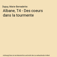 Albane, T4 - Des coeurs dans