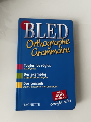Bled orthographe grammaire - bled, orthographe-grammaire