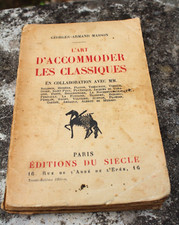 L'art d' accomoder les classiques G.A. Masson  1934   gre1