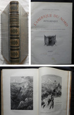 L'AMERIQUE DU NORD PITTORESQUE (Bryant & Revoil 1880) Etats-Unis - Canada