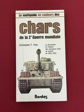 Livre Chars De La 2e Guerre Mondiale Multiguide En Couleurs Bordas 1983