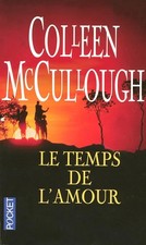 Le temps de l'amour - McCullough, Colleen