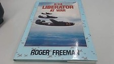 B-24 LIBERATOR AT WAR