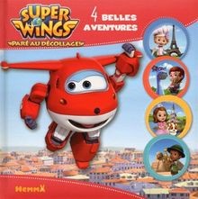 Super Wings - 4 belles aventures de COLLECTIF | Livre | état bon