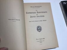 Livre " Les experiences scientifiques des jeunes amateurs" de 1900