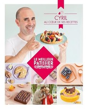 Le meilleur pâtissier Le livre du gagnant Saison 4 - Caron, Aline