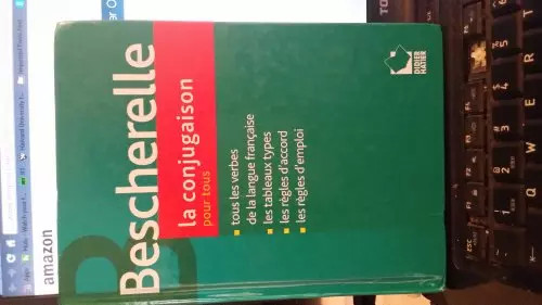 Bescherelle la conjugaison - bescherelle,