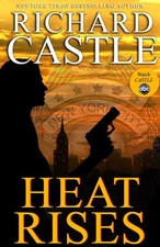 Heat Rises. - Castle, Richard