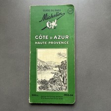 Guide Vert Michelin COTE D'AZUR HAUTE PROVENCE Edition 1953 - 1954 