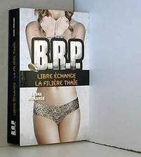 BRP, Libre échange/ La