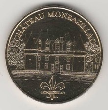 A 2007 TOKEN MEDAILLE MONNAIE DE PARIS -- 24 240 N°1 CHÂTEAU DE MONBAZILLAC