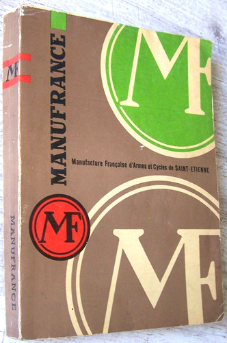 Manufrance 1965 manufacture - 1965,