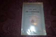 GUSTAVE FAUTRAS 5 MOIS DE CAPTIVITE EN PRUSSE RECIT D' UN  INSTITUTEUR ORLEANS