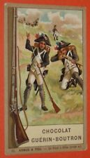 CHROMO 1910-1914 CHOCOLAT GUERIN-BOUTRON ARMES A FEU FUSIL A SILEX XVIIIe SIECLE