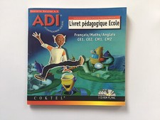 ADI, Livret pédagogique Ecole français/maths/CE1, CE2,CM1,CM2