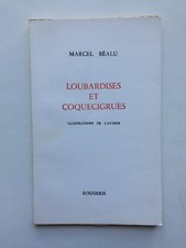 Marcel BEALU " Loubardises et