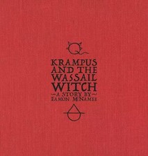 Krampus and the Wassail Witch, Eamon T McNamee