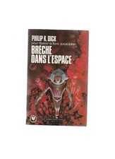PHILIP K. DICK . BRÈCHE DANS L'ESPACE . ÉDITIONS MARABOUT SF N°477 . 1976 .