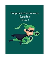 J'apprends à écrire avec