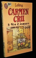 Carmen Cru. Tome 3 - Lelong