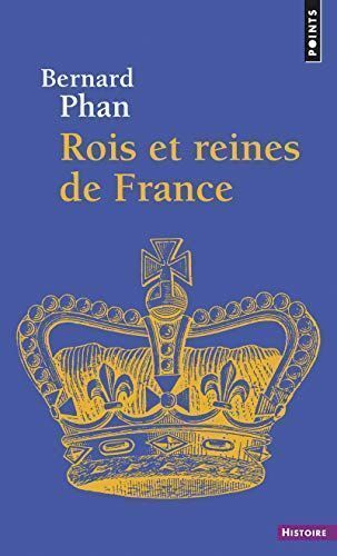 Rois reines france - reines, de