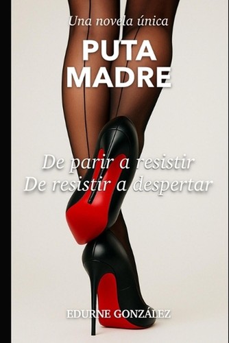 Puta madre parir a - parir,