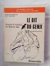 Le Dit Du Genji. Première Partie. Tome 1. Magnificence de Murasaki-Shikibu