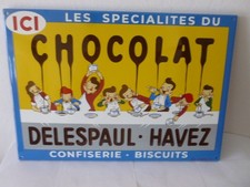 Plaque émaillée CHOCOLAT DELESPAUL  60cm x 42cm x 1 cm Poids 3,6 kgs SUPERBE