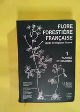 Flore forestière française (guide écologique illustré)  tome 1 - Plaines et coll
