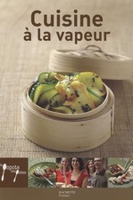 Cuisine à la vapeur -
