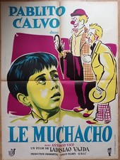 Affiche cinéma LE MUCHACHO Ladislao Vajda  Pablito Calvo  60 x 80 cm 1956