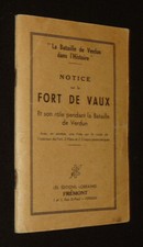 Notice sur fort vaux - le, de