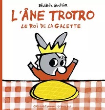 L'âne Trotro, le roi de la