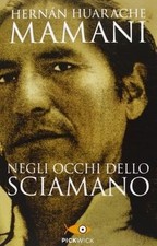 Negli occhi dello sciamano