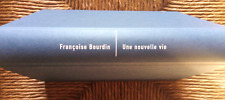 Livre roman Une nouvelle vie de Françoise Bourdin