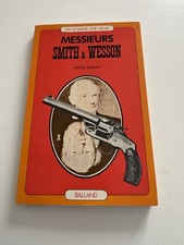 Messieurs Smith & Wesson