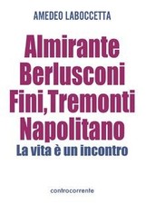 Almirante, Berlusconi, Fini