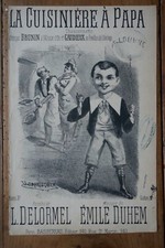 LA CUISINIERE A PAPA-CHANSONNETTE COMIQUE-SPECTACLE-L'ALCAZAR D'ETE- CIRCA 1880