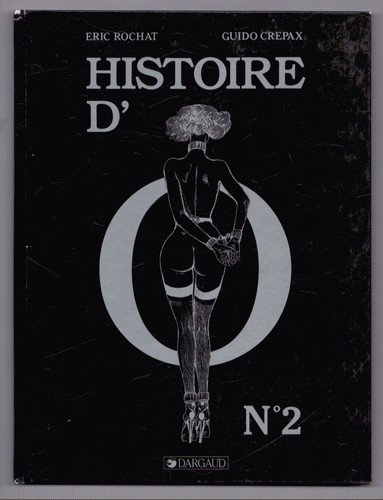 Guido crépax histoire d - ., d'o