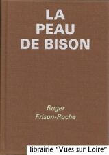 La peau de bison [Relié]